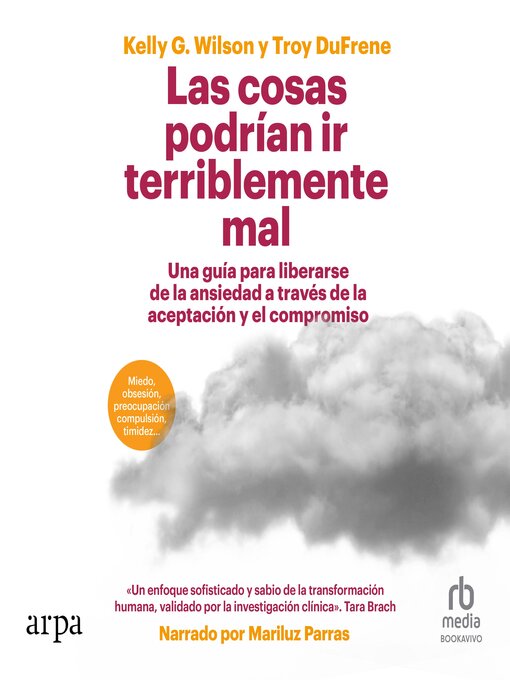 Title details for Las cosas podrían ir terriblemente mal by Kelly G. Wilson - Available